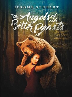 cover image of The Angels of Our Better Beasts